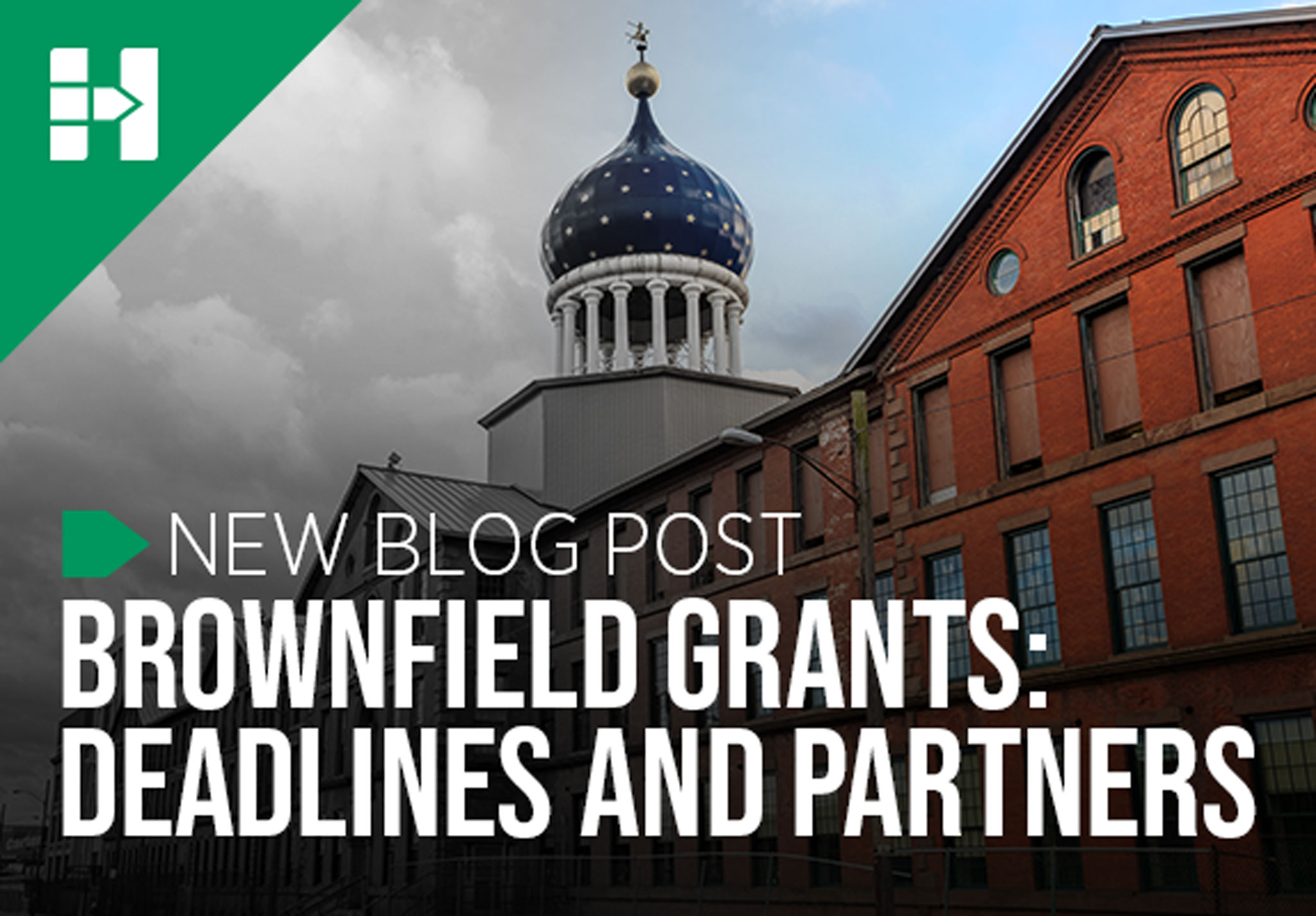 Brownfield Grants: Deadlines and Partners